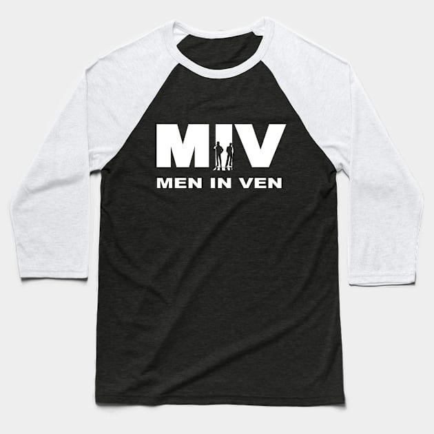 Men In Ven Baseball T-Shirt by FlyNebula